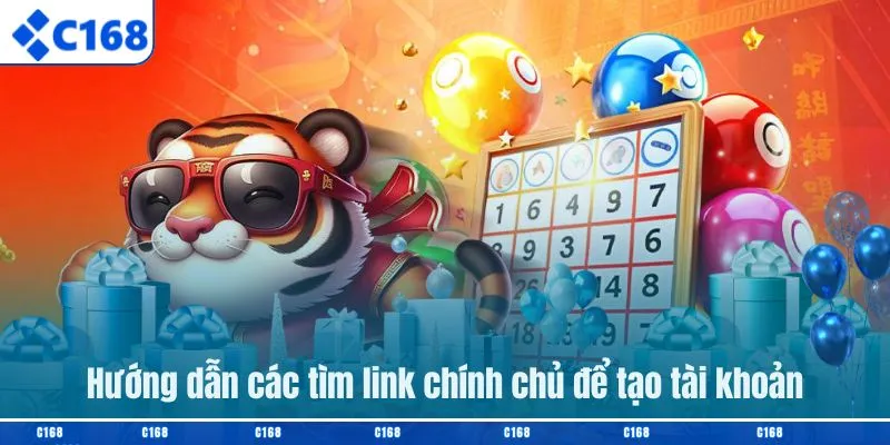 Hướng dẫn các tìm link chính chủ để tạo tài khoản