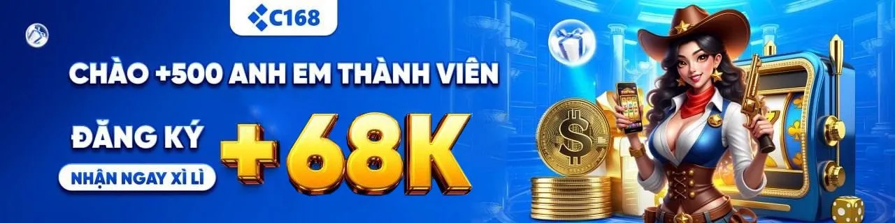 Chào 500 anh em thành viên đăng ký tặng 68K